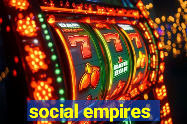 social empires